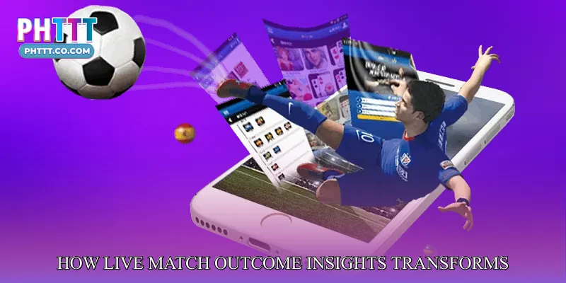 How Live Match Outcome Insights Transforms In-Play Decisions