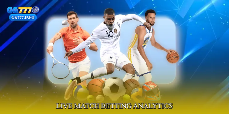 Live Match Betting Analytics